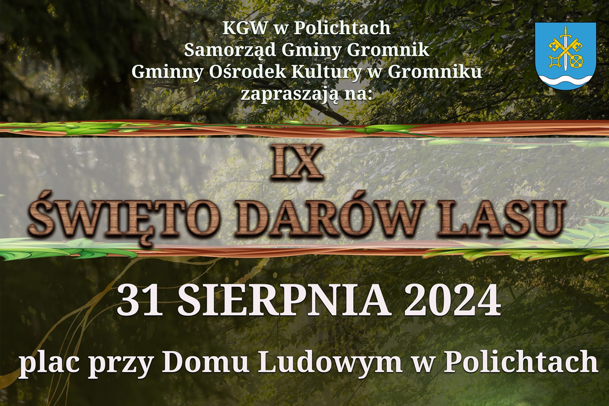 Zaproszenie:  IX Święto Darów Lasu w Polichtach