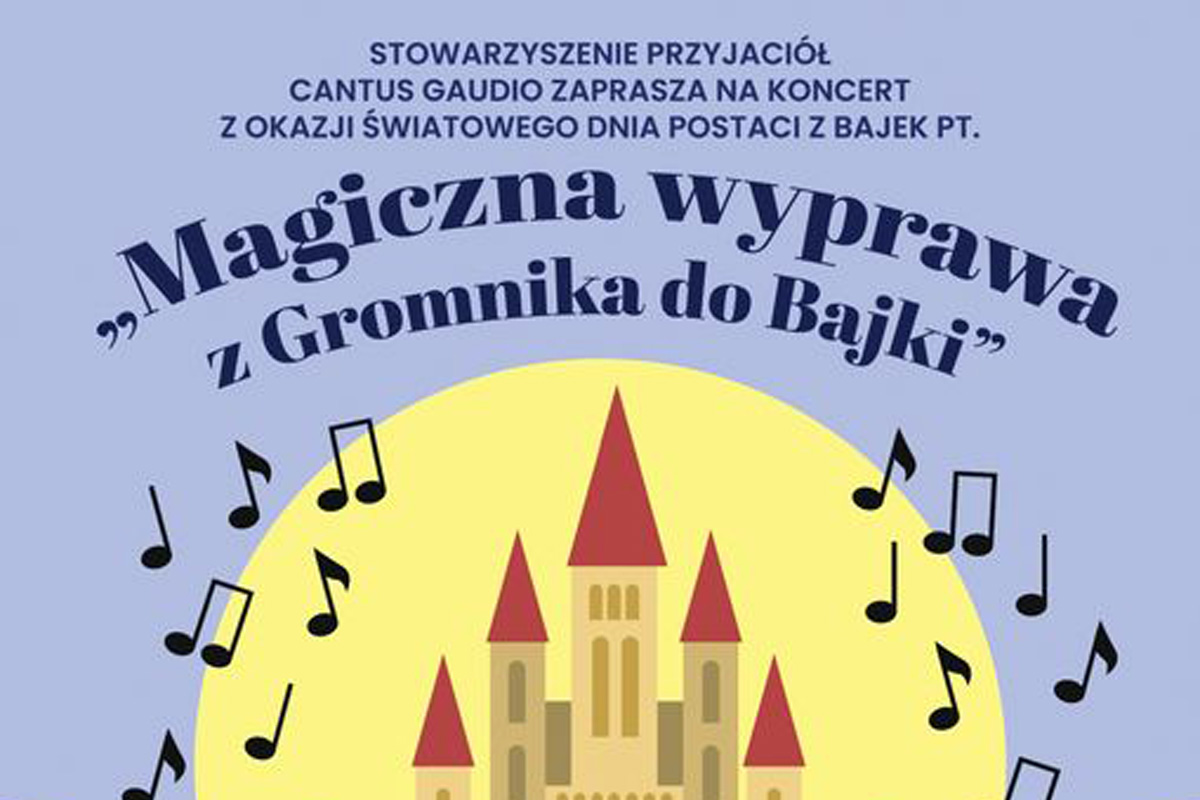 Zaproszenie: Magiczna wyprawa z Gromnika do Bajki